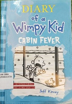 DIARY OF A WIMPY KID : CABIN FEVER