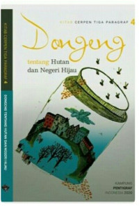 DONGENG TENTANG HUTAN DAN NEGERI HIJAU