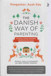 THE DANISH WAY OF PARENTING