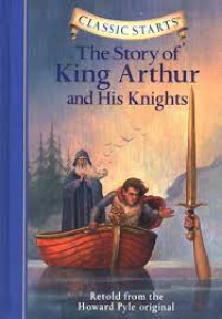 The Story of King Arthur and  His Knights