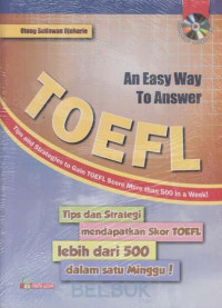 Tips dan Strategi Mendapatkan Skor TOEFL lebih dari 500 dalam Satu Minggu