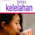 Bebas kelelahan