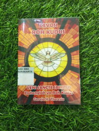 DEVOSI ROH KUDUS : VENI SANCTE SPIRITUS (DATANGLAH YA ROH KUDUS)