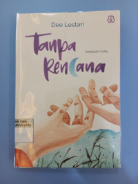 TANPA RENCANA