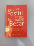 BERPIKIR POSITIF DAN BERJIWA BESAR