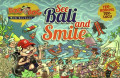 SEE BALI AND SMILE