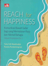 REACH FOR HAPPINESS