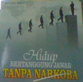 HIDUP BERTANGGUNG JAWAB TANPA NARKOBA
