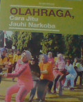 OLAHRAGA, CARA JITU JAUHI NARKOBA