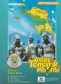 ATLAS TEMATIK PROVINSI PAPUA BARAT