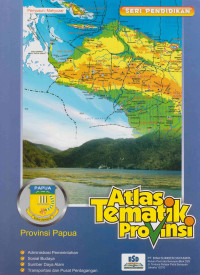 ATLAS TEMATIK PROVINSI PAPUA