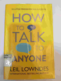 HOW TO TALK TO ANYONE