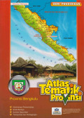 ATLAS TEMATIK PROVINSI BENGKULU