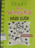 DIARY OF WIMPY KID : HARD LUCK