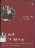 HEMINGWAY ON WAR