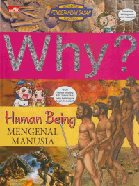 WHY? MENGENAL MANUSIA