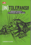 (IN) Toleransi : Memahami kebencian dan kekerasan atas nama agama