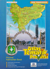 ATLAS TEMATIK PROVINSI KALIMANTAN BARAT