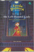 The case of the left handed lady : Misteri Nona bertangan kidal