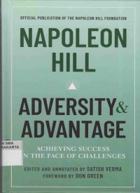 NAPOLEON HILL ; ADVERSITY & ADVANTAGE