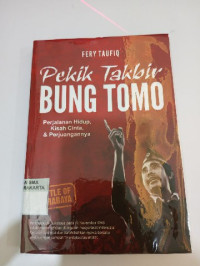 PEKIK TAKBIR BUNG TOMO