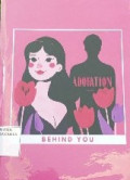 BEHIND YOU : ADORATION