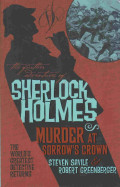 THE FURTHER ADVENTURES OF SHERLOCK HOLMES : MURDER AT SORROW'S CROWN