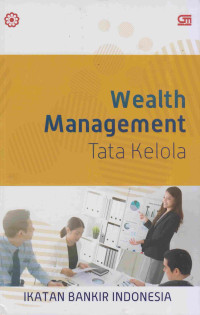 WEALTH MANAGEMENT (TATA KELOLA)